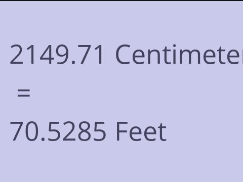 2149.71 CM TO FEET