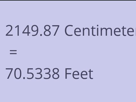 2149.87 CM TO FEET