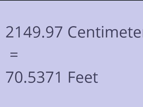 2149.97 CM TO FEET