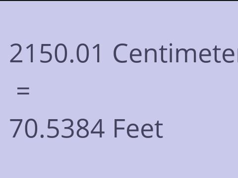 2150.01 CM TO FEET