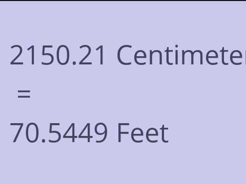 2150.21 CM TO FEET