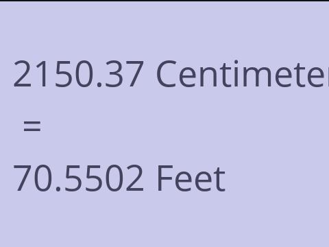 2150.37 CM TO FEET