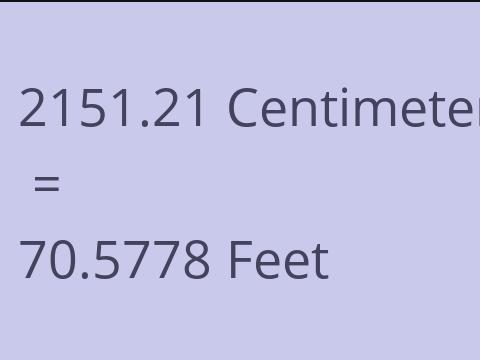 2151.21 CM TO FEET