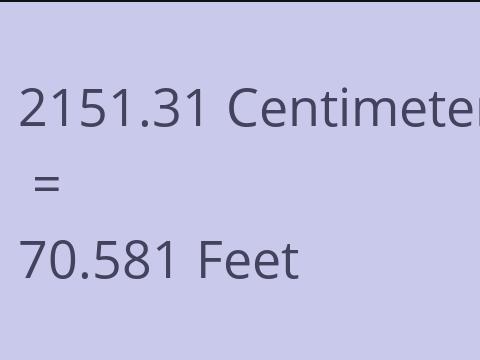 2151.31 CM TO FEET