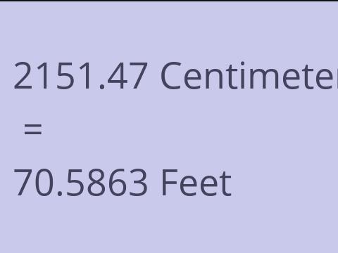 2151.47 CM TO FEET