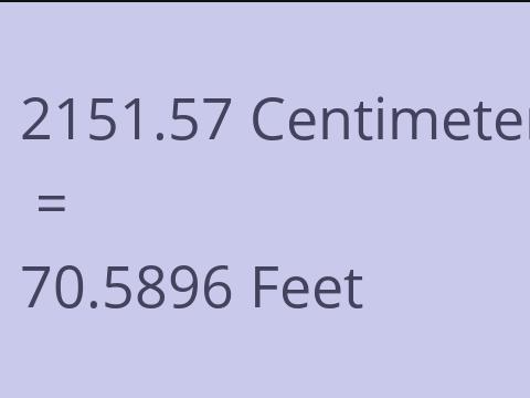2151.57 CM TO FEET