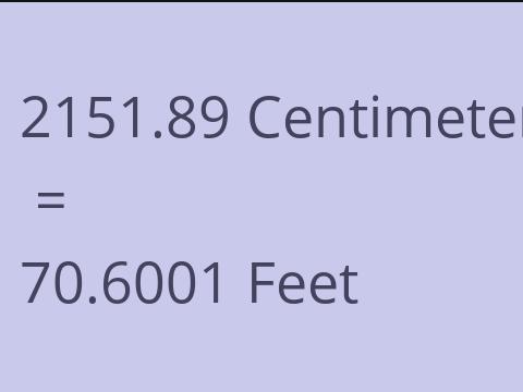 2151.89 CM TO FEET