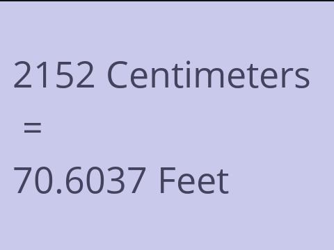 2152 CM TO FEET