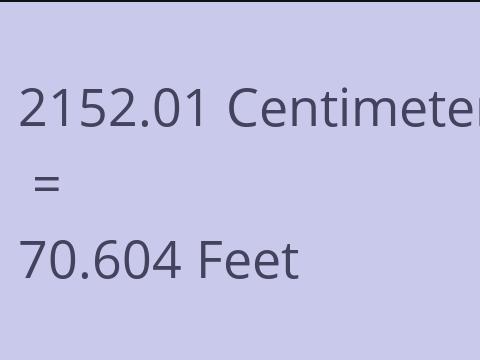 2152.01 CM TO FEET