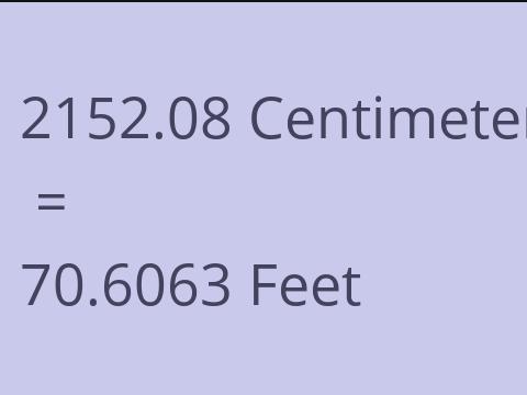 2152.08 CM TO FEET