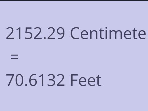 2152.29 CM TO FEET