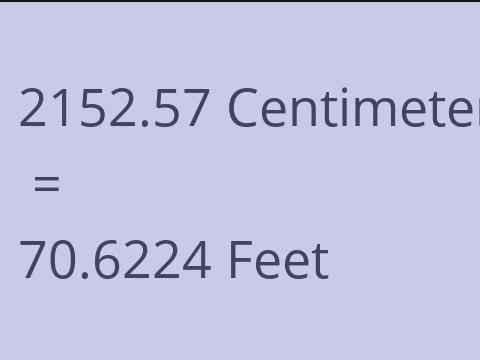 2152.57 CM TO FEET
