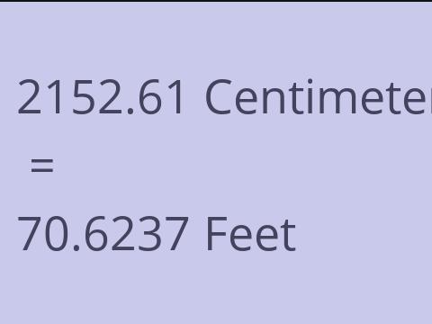 2152.61 CM TO FEET