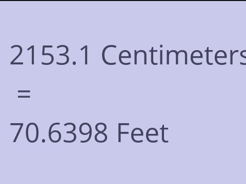 2153.1 CM TO FEET