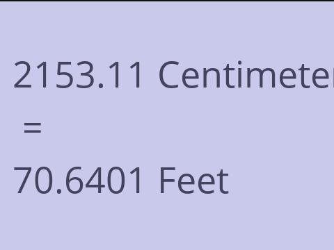 2153.11 CM TO FEET