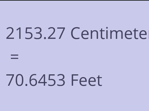 2153.27 CM TO FEET