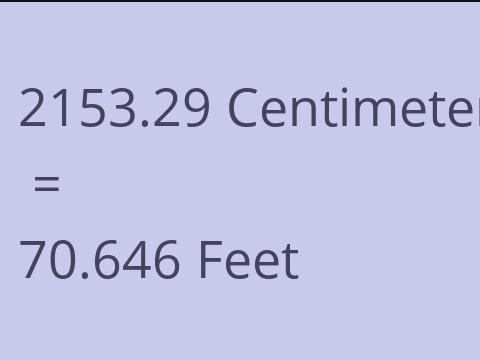 2153.29 CM TO FEET