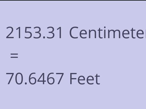 2153.31 CM TO FEET