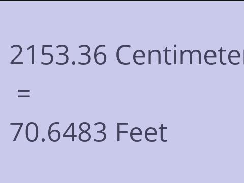 2153.36 CM TO FEET