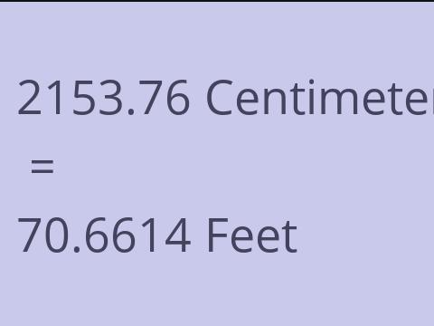 2153.76 CM TO FEET