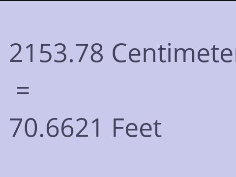 2153.78 CM TO FEET