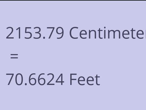 2153.79 CM TO FEET