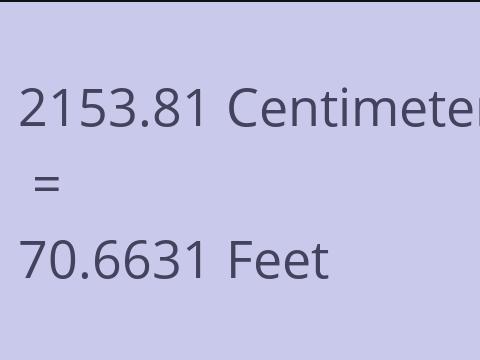 2153.81 CM TO FEET