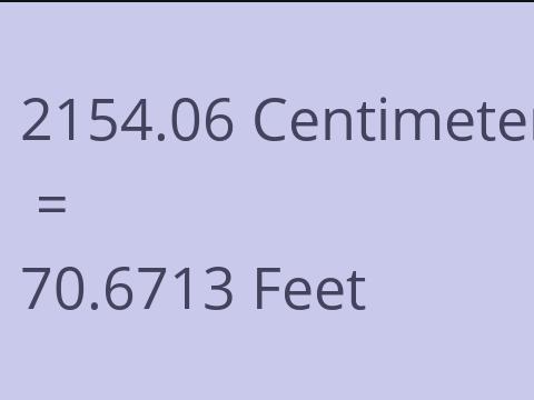 2154.06 CM TO FEET