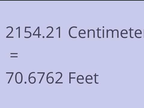 2154.21 CM TO FEET