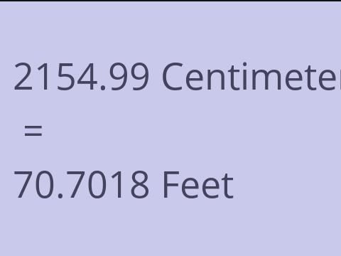 2154.99 CM TO FEET