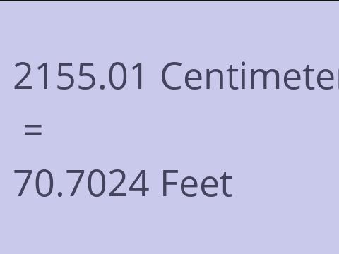 2155.01 CM TO FEET