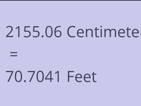 2155.06 CM TO FEET