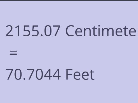 2155.07 CM TO FEET
