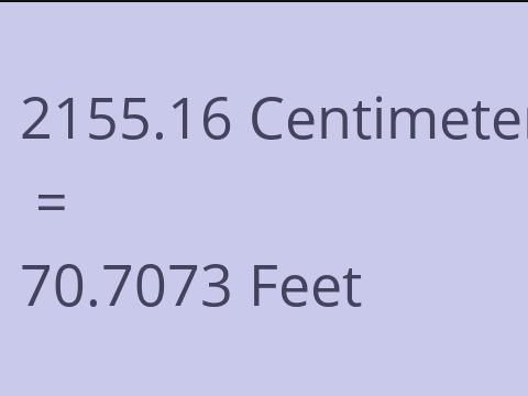 2155.16 CM TO FEET