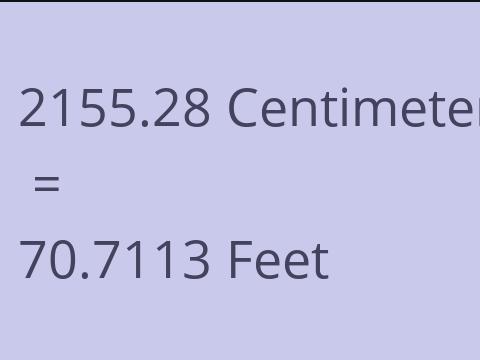 2155.28 CM TO FEET