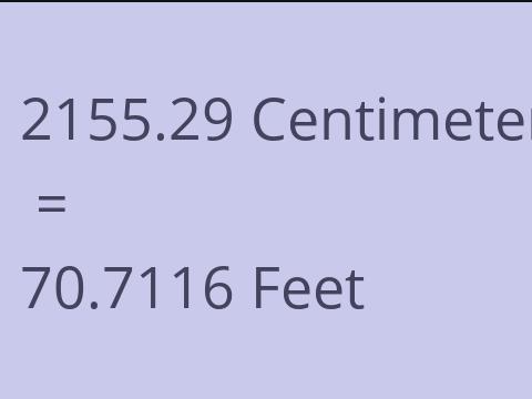 2155.29 CM TO FEET
