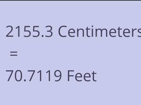 2155.3 CM TO FEET