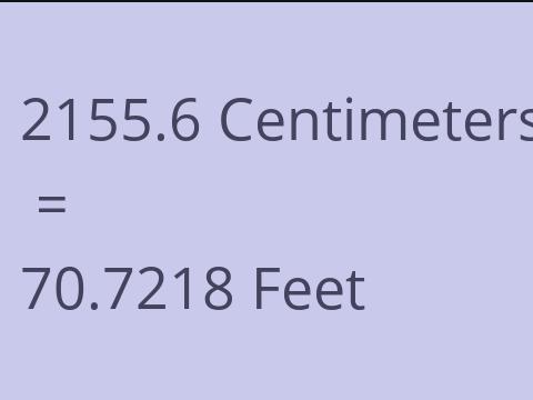 2155.6 CM TO FEET