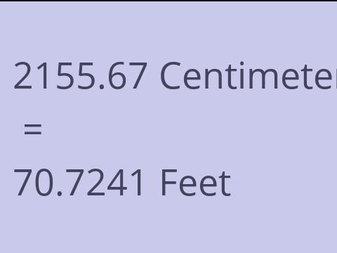 2155.67 CM TO FEET
