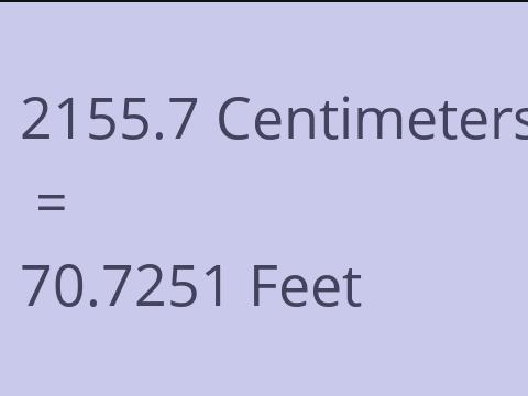 2155.7 CM TO FEET