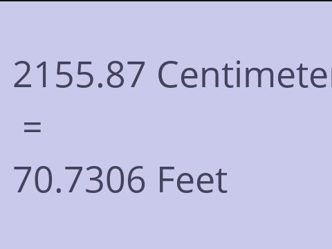 2155.87 CM TO FEET
