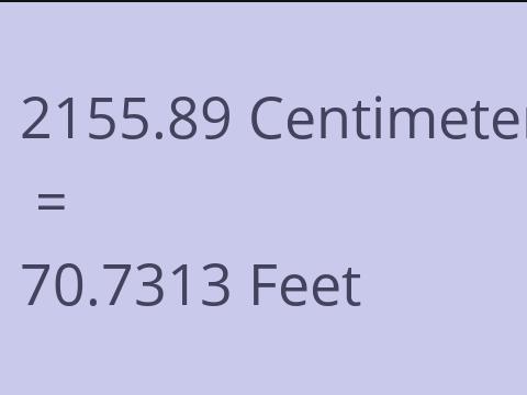 2155.89 CM TO FEET