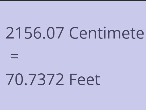 2156.07 CM TO FEET