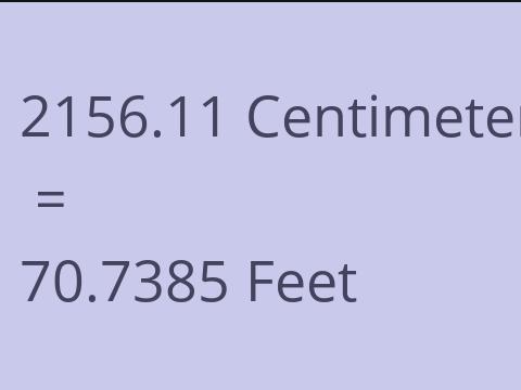 2156.11 CM TO FEET