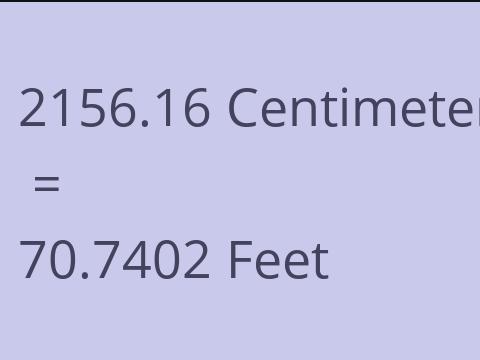 2156.16 CM TO FEET