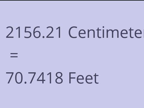 2156.21 CM TO FEET