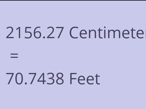 2156.27 CM TO FEET
