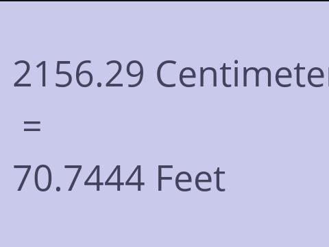 2156.29 CM TO FEET