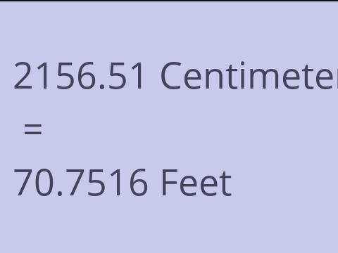 2156.51 CM TO FEET