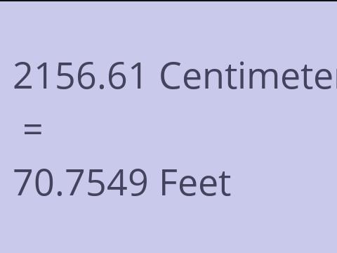 2156.61 CM TO FEET